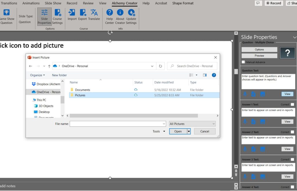 Screen shot of Alchemy Creator showing a question slide with the Slide Properties box to the right displaying the Question and 3 answer boxes. In the main part of the screen is an Insert picture dialogue box showing Dropbox and OneDrive as options.